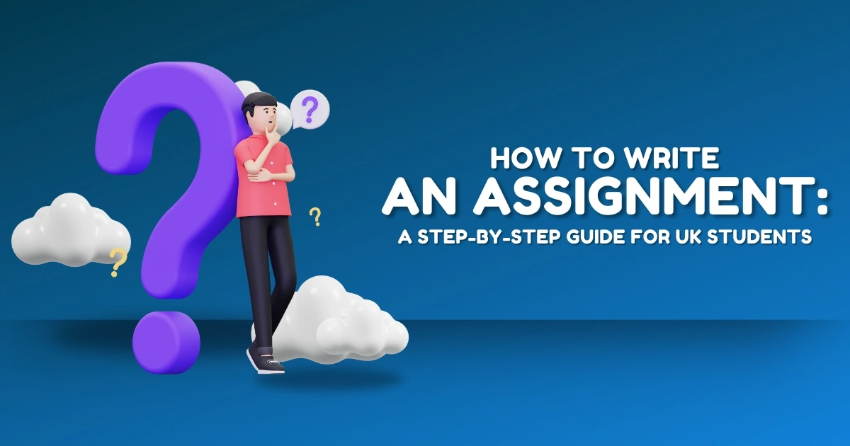 How to Write An Assignment